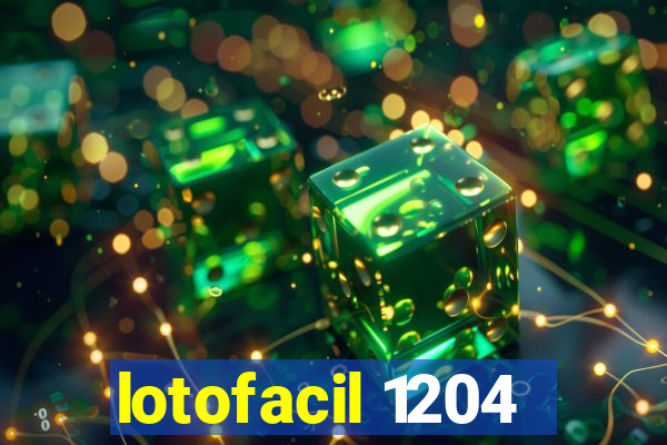 lotofacil 1204